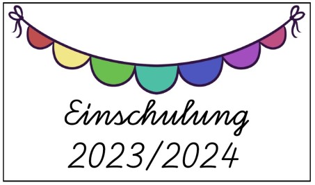 bunte Girlande mit Text "Einschulung 2023/2024"